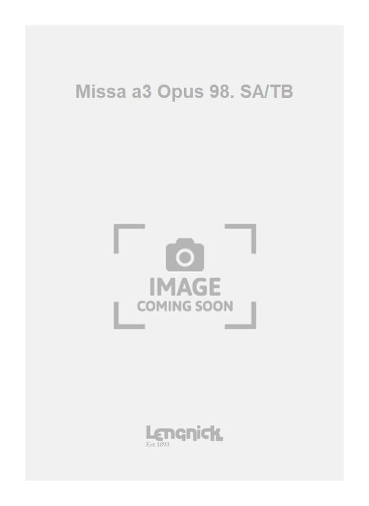 Missa a3 Opus 98. SA/TB